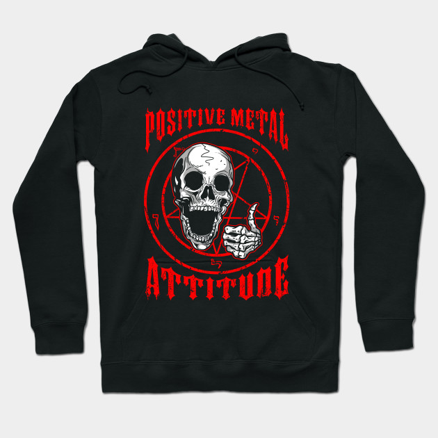 Positive Metal Attitude